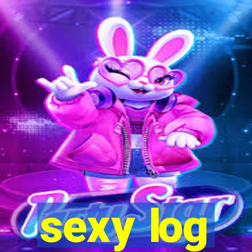 sexy log